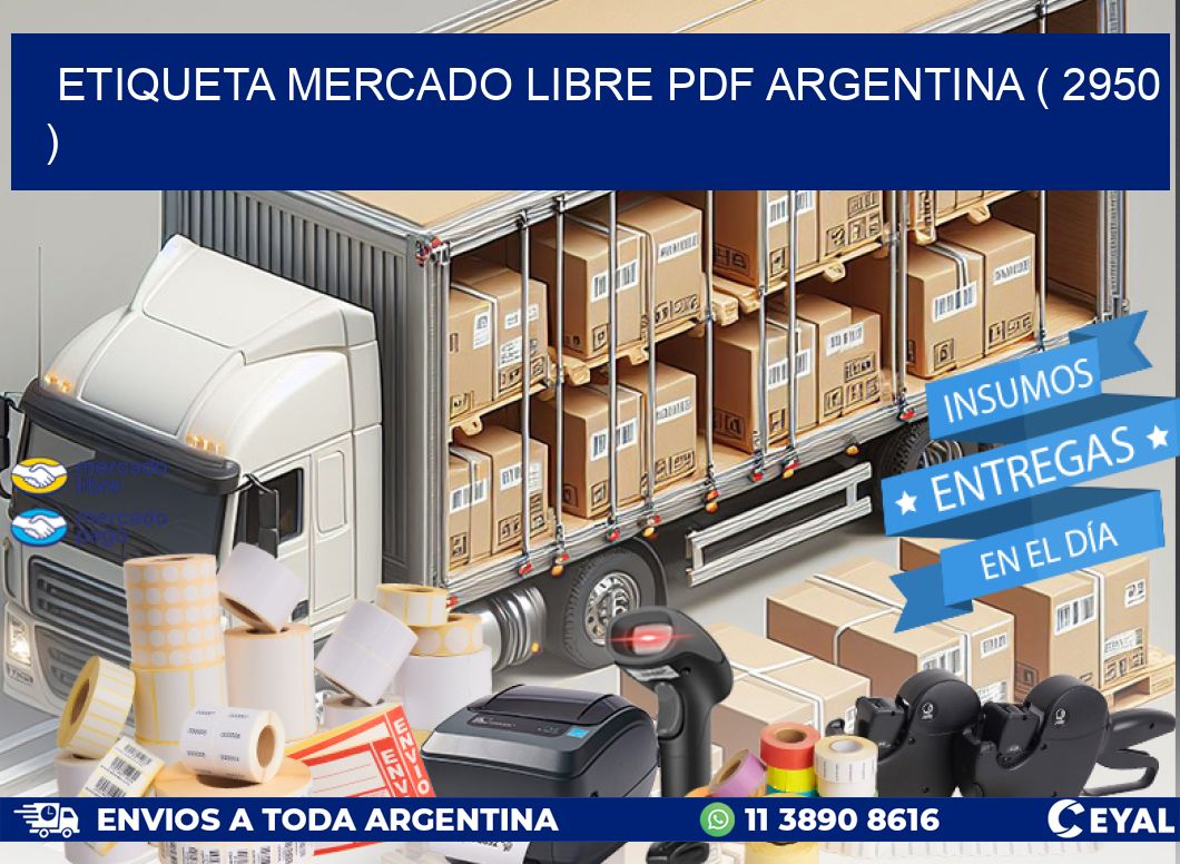 ETIQUETA MERCADO LIBRE PDF ARGENTINA ( 2950 )