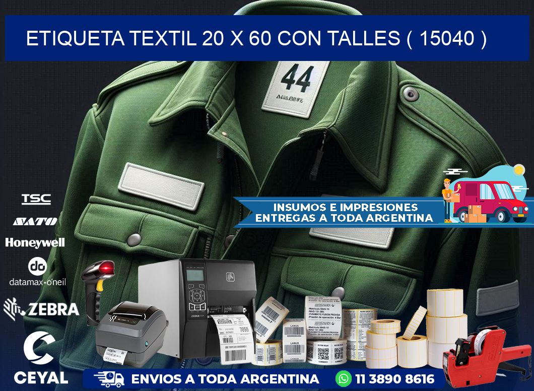 ETIQUETA TEXTIL 20 X 60 CON TALLES ( 15040 )