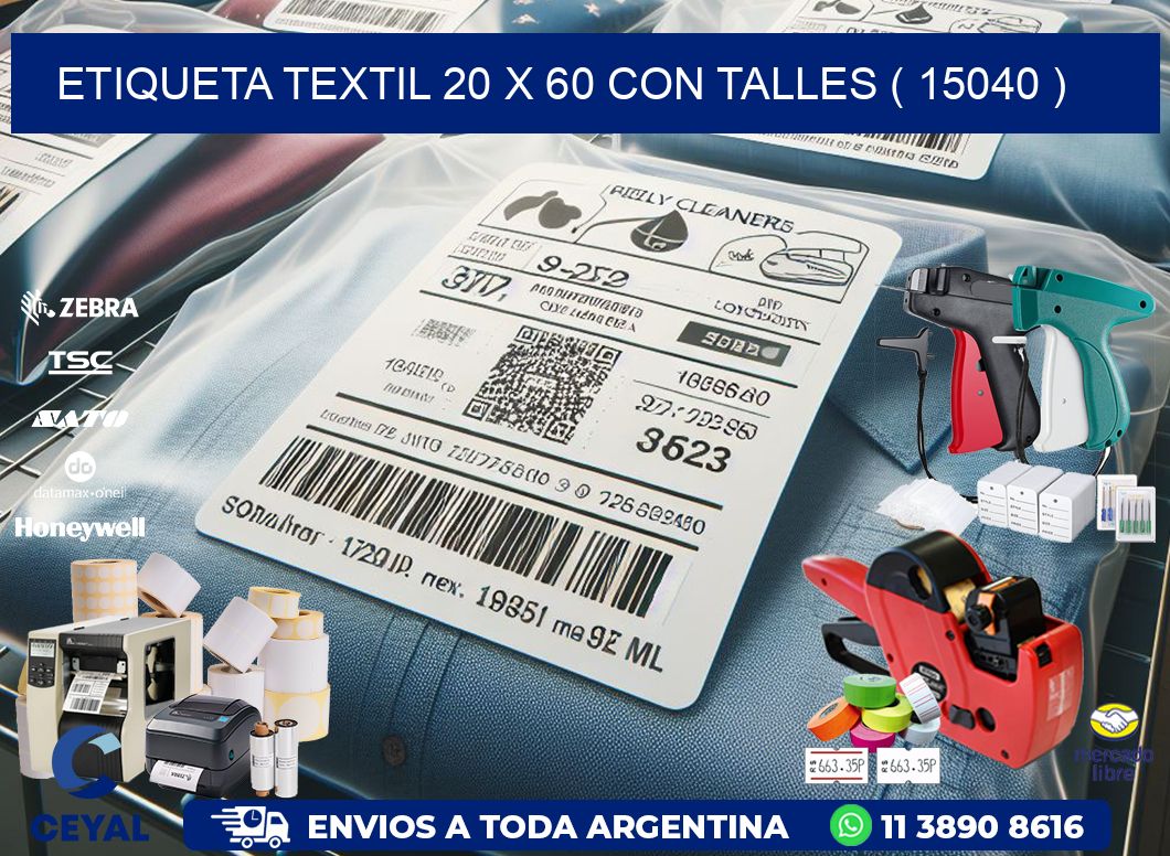 ETIQUETA TEXTIL 20 X 60 CON TALLES ( 15040 )
