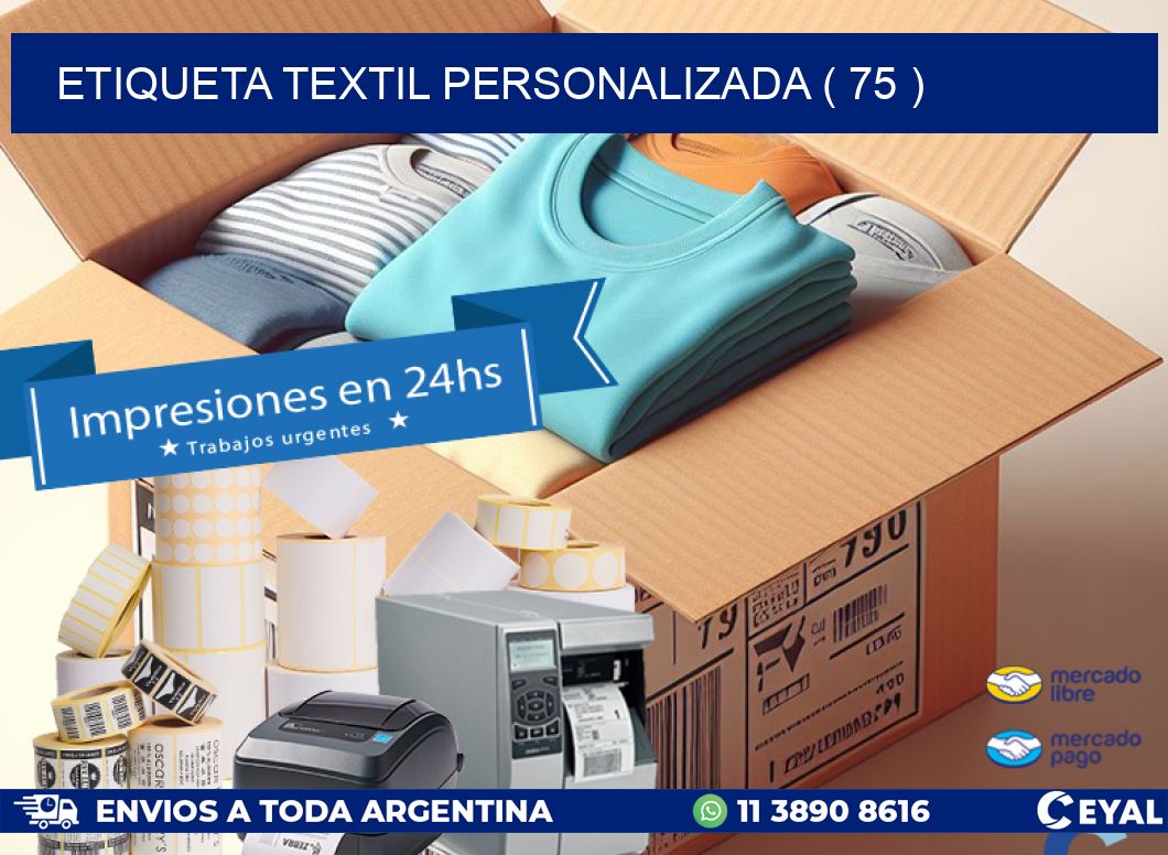 ETIQUETA TEXTIL PERSONALIZADA ( 75 )