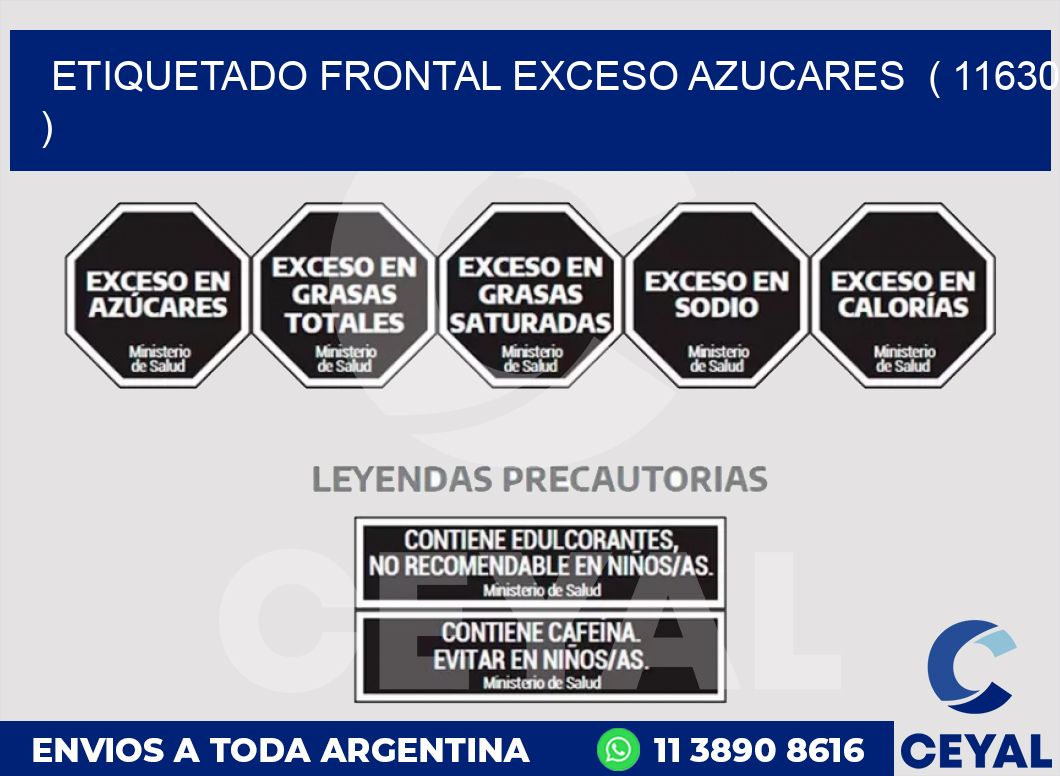 ETIQUETADO FRONTAL EXCESO AZUCARES  ( 11630 )