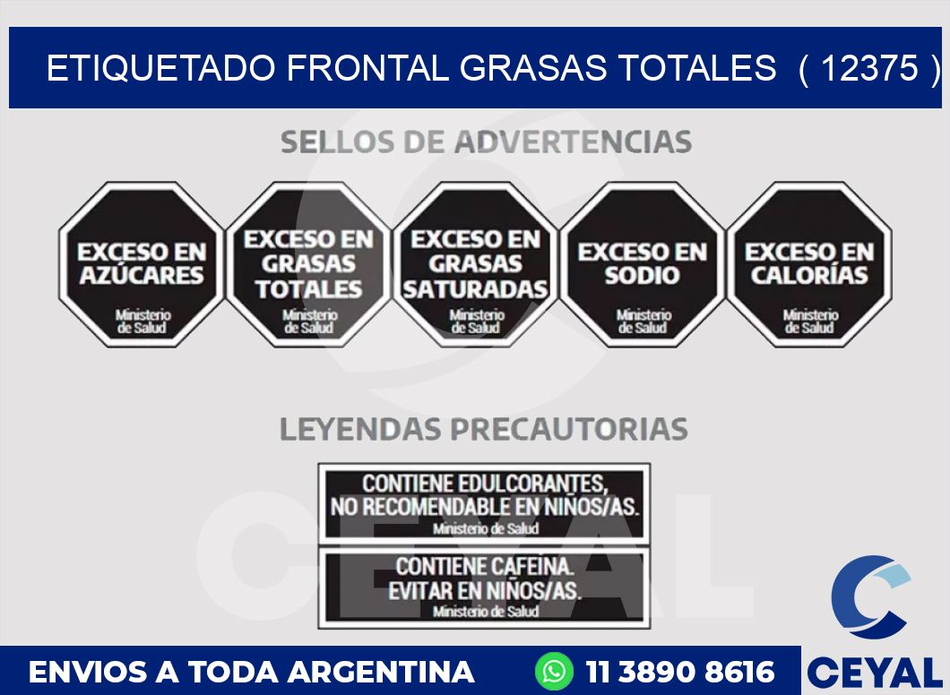 ETIQUETADO FRONTAL GRASAS TOTALES  ( 12375 )