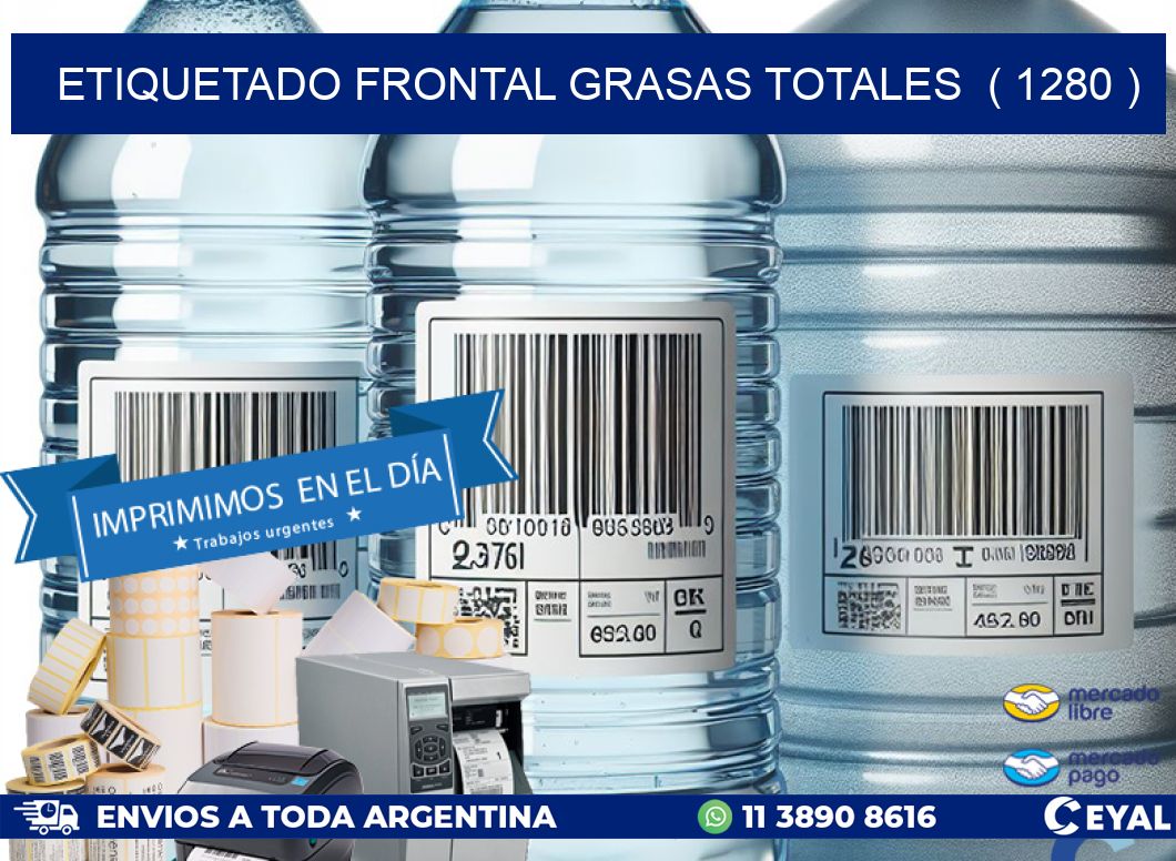 ETIQUETADO FRONTAL GRASAS TOTALES  ( 1280 )