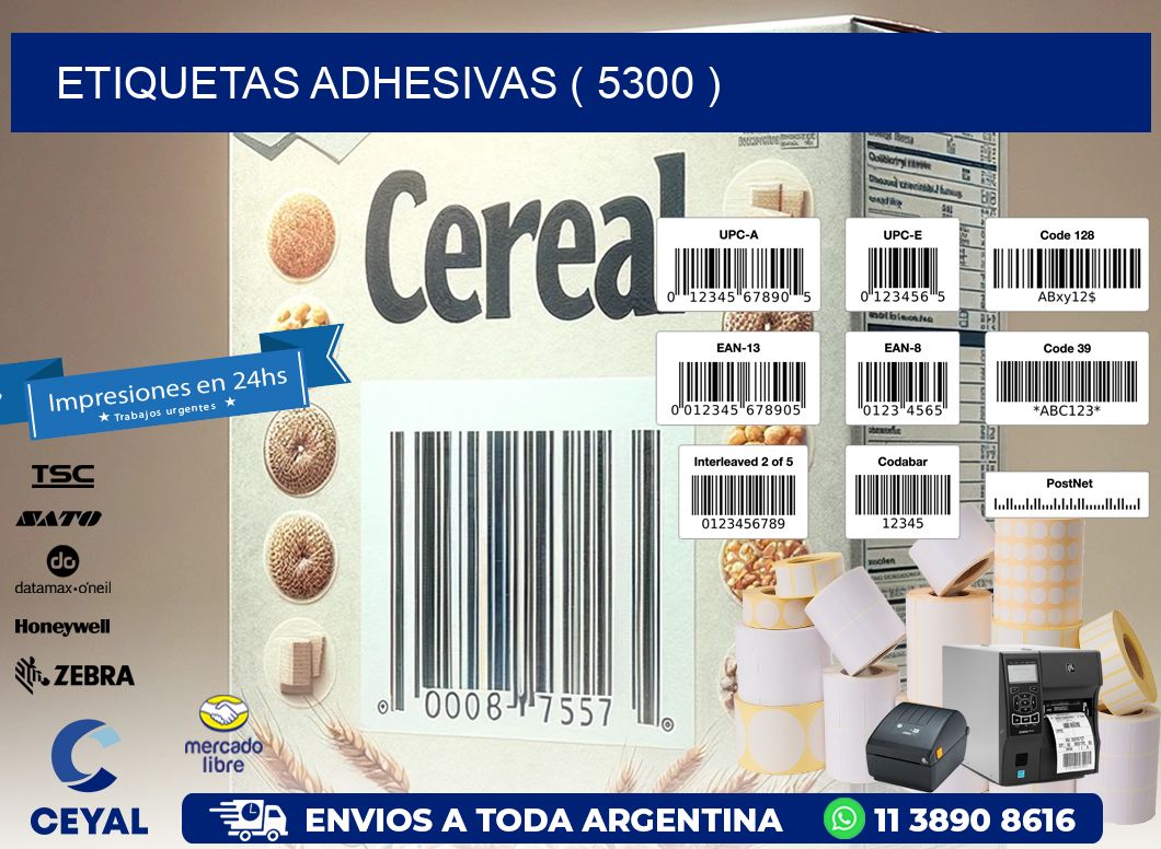 ETIQUETAS ADHESIVAS ( 5300 )