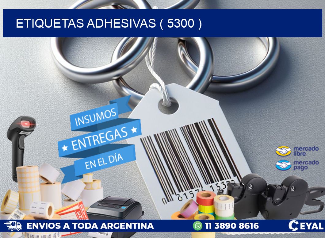 ETIQUETAS ADHESIVAS ( 5300 )