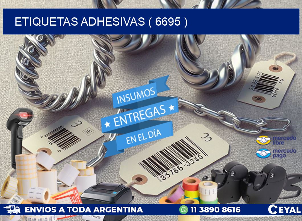 ETIQUETAS ADHESIVAS ( 6695 )