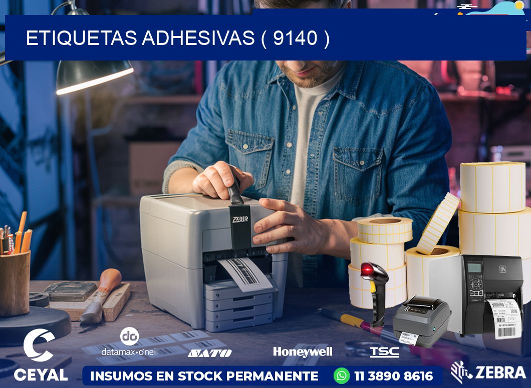 ETIQUETAS ADHESIVAS ( 9140 )
