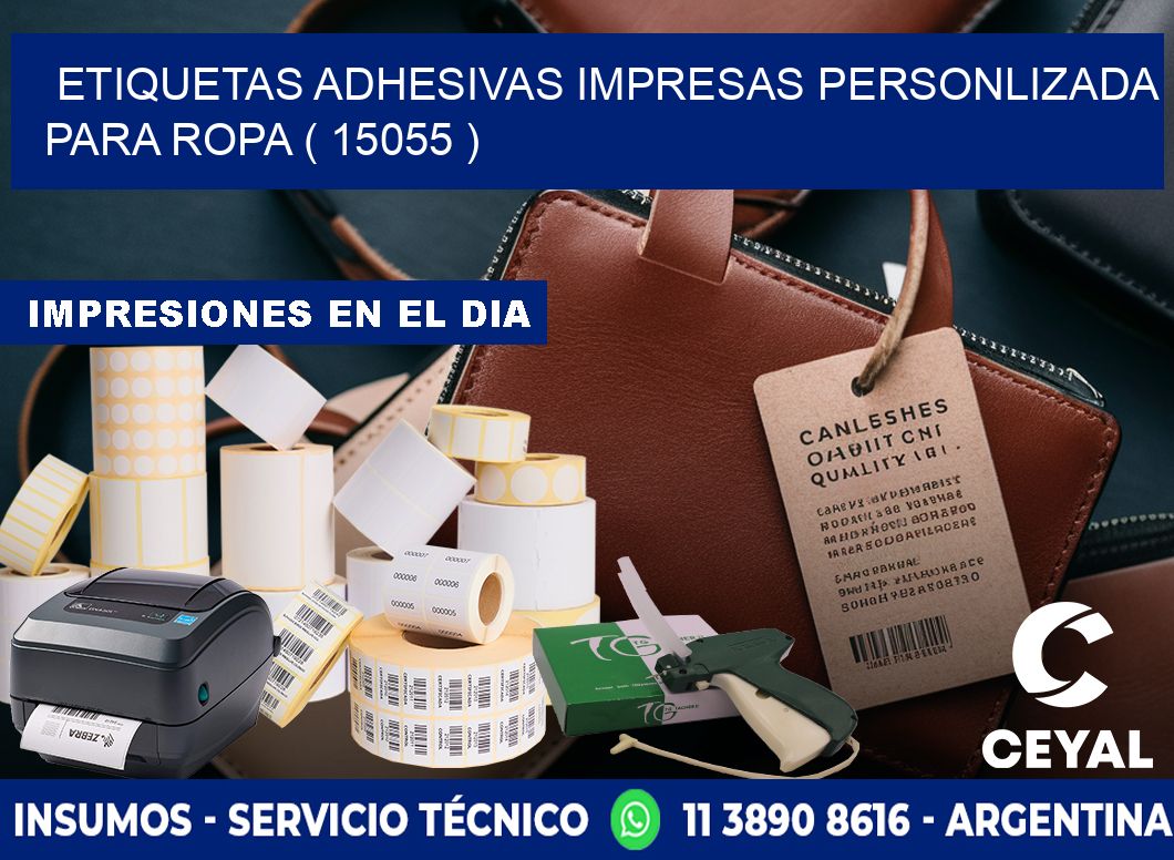 ETIQUETAS ADHESIVAS IMPRESAS PERSONLIZADA PARA ROPA ( 15055 )