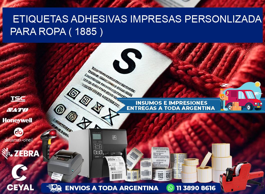 ETIQUETAS ADHESIVAS IMPRESAS PERSONLIZADA PARA ROPA ( 1885 )