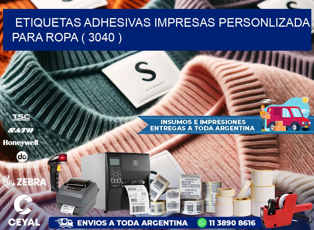 ETIQUETAS ADHESIVAS IMPRESAS PERSONLIZADA PARA ROPA ( 3040 )