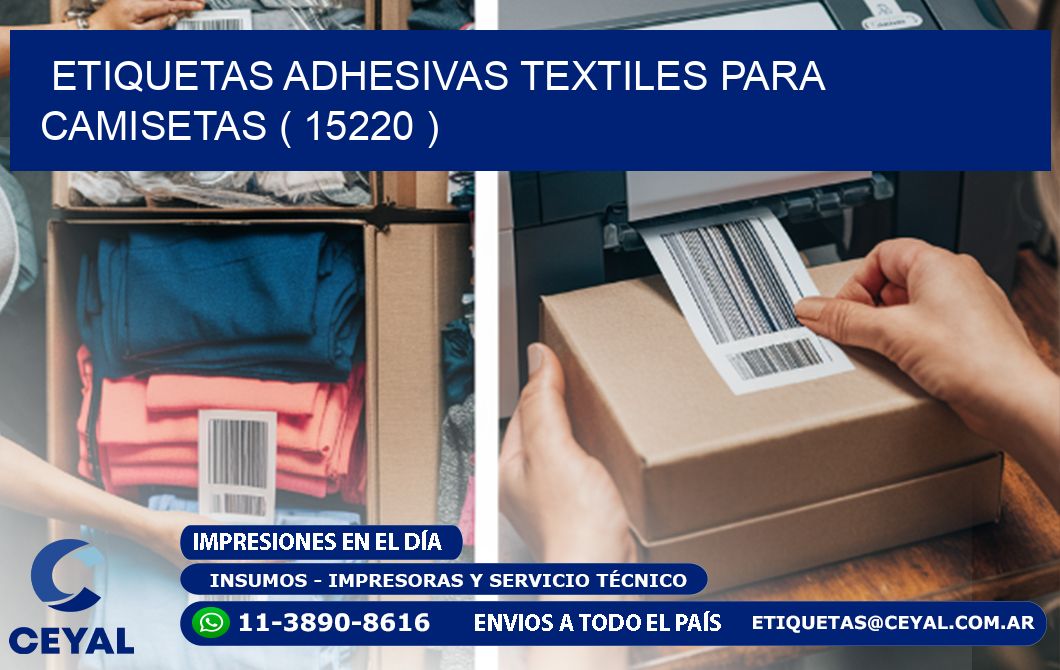 ETIQUETAS ADHESIVAS TEXTILES PARA CAMISETAS ( 15220 )