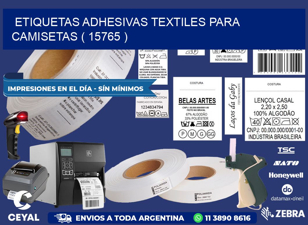 ETIQUETAS ADHESIVAS TEXTILES PARA CAMISETAS ( 15765 )