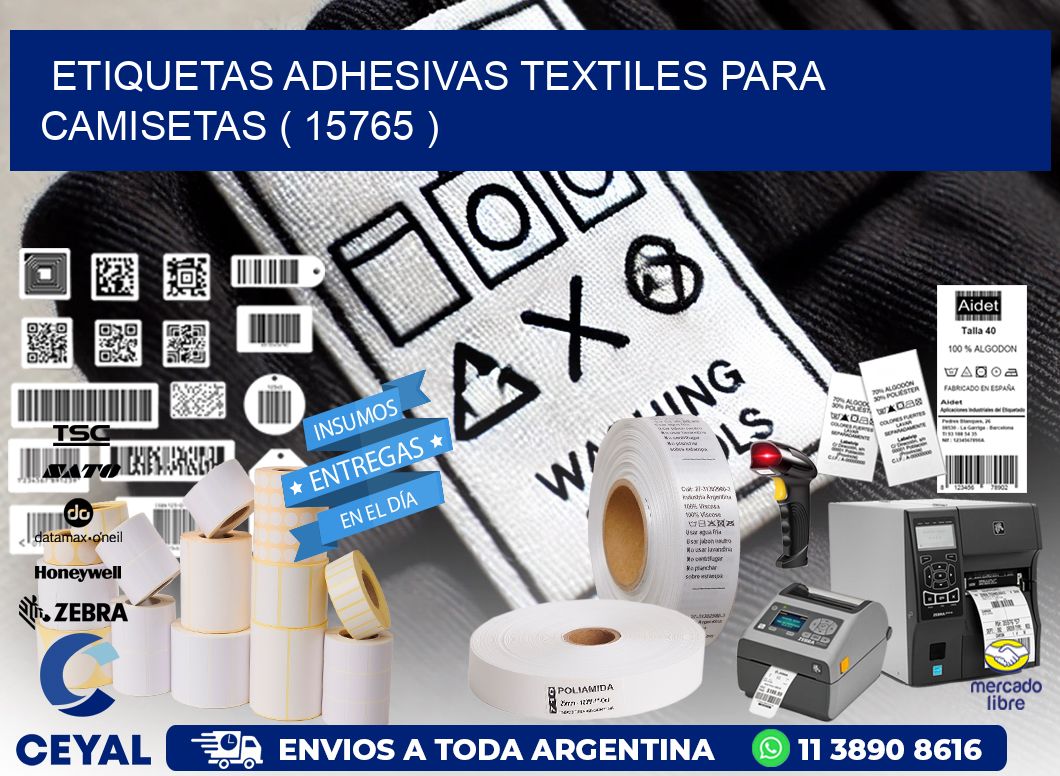 ETIQUETAS ADHESIVAS TEXTILES PARA CAMISETAS ( 15765 )
