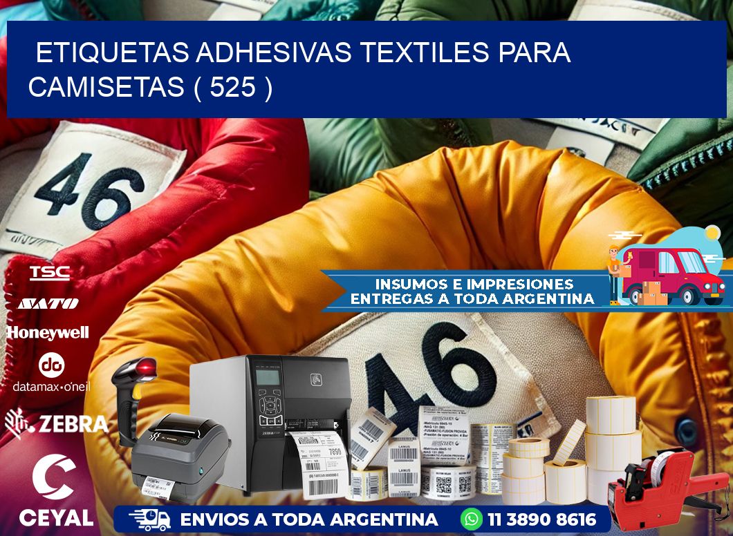 ETIQUETAS ADHESIVAS TEXTILES PARA CAMISETAS ( 525 )