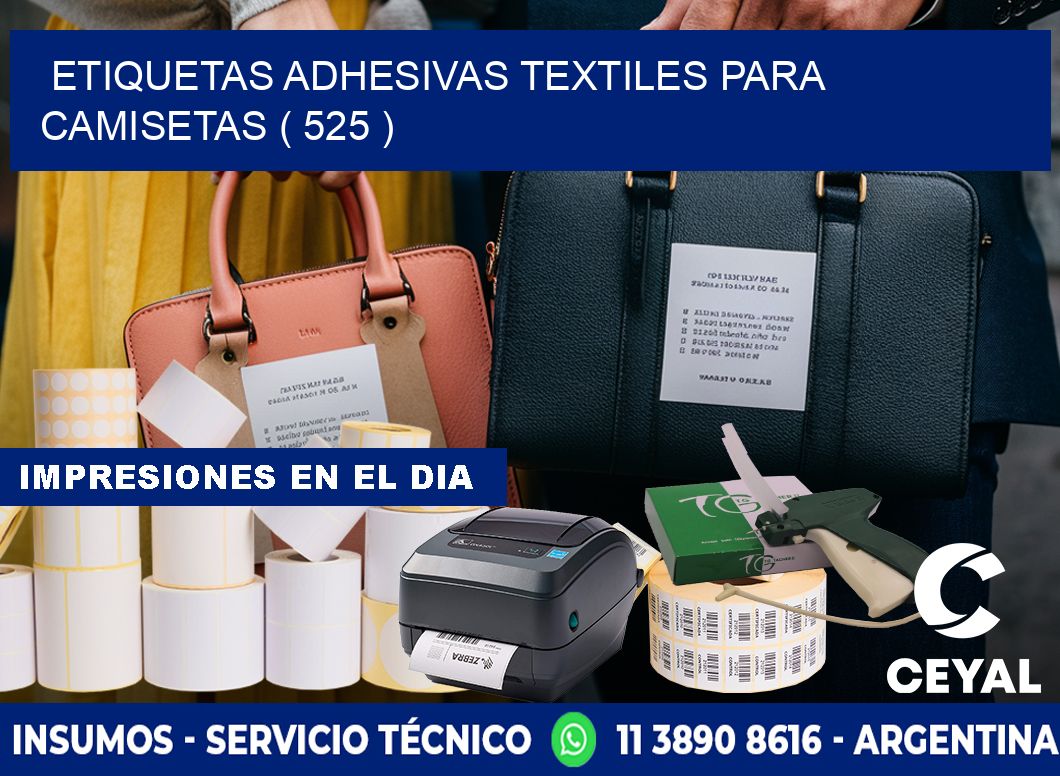 ETIQUETAS ADHESIVAS TEXTILES PARA CAMISETAS ( 525 )