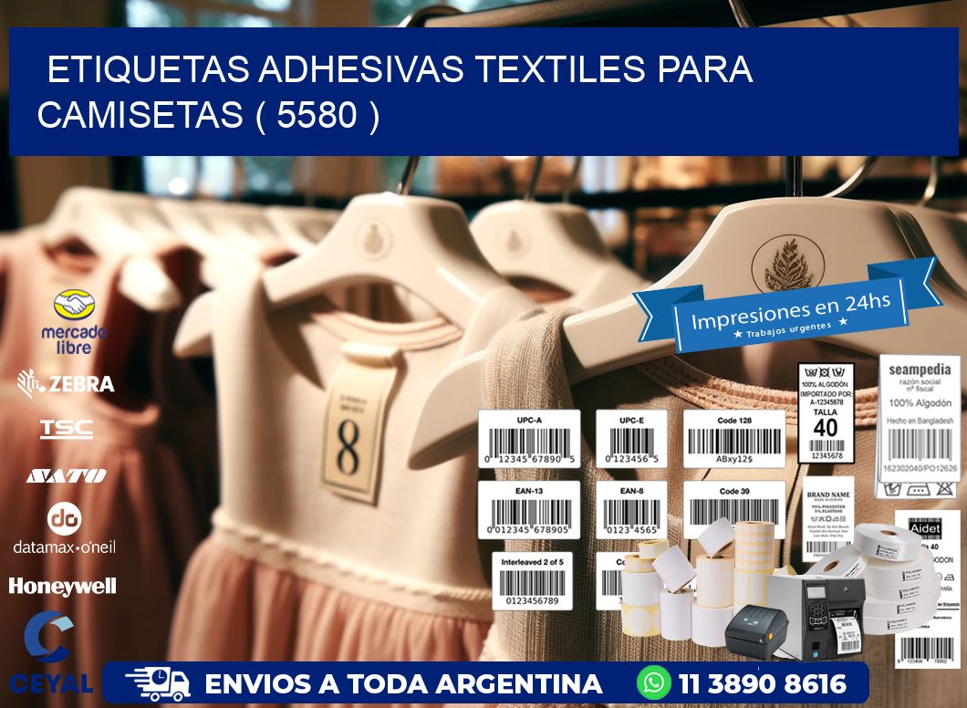 ETIQUETAS ADHESIVAS TEXTILES PARA CAMISETAS ( 5580 )