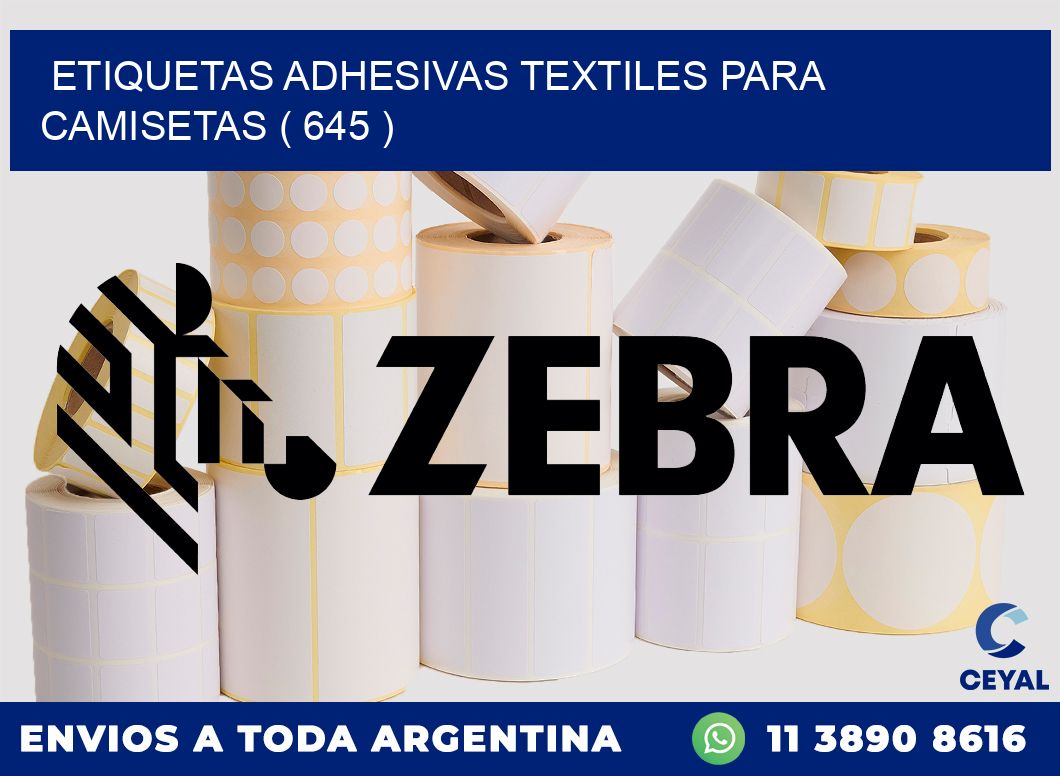 ETIQUETAS ADHESIVAS TEXTILES PARA CAMISETAS ( 645 )