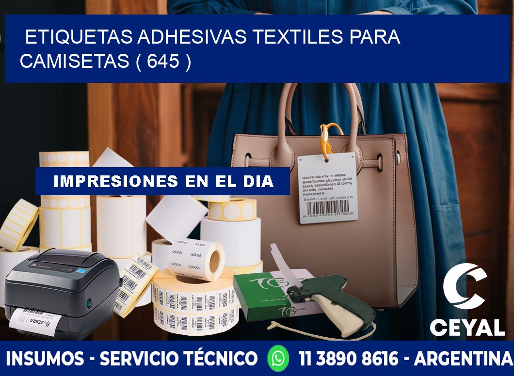 ETIQUETAS ADHESIVAS TEXTILES PARA CAMISETAS ( 645 )