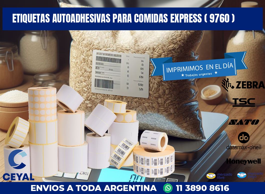 ETIQUETAS AUTOADHESIVAS PARA COMIDAS EXPRESS ( 9760 )