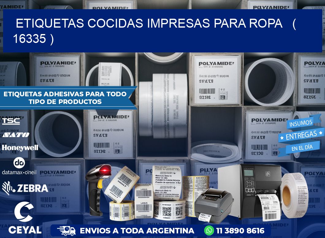 ETIQUETAS COCIDAS IMPRESAS PARA ROPA   ( 16335 )