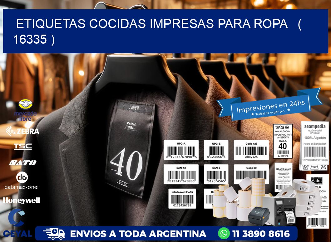 ETIQUETAS COCIDAS IMPRESAS PARA ROPA   ( 16335 )