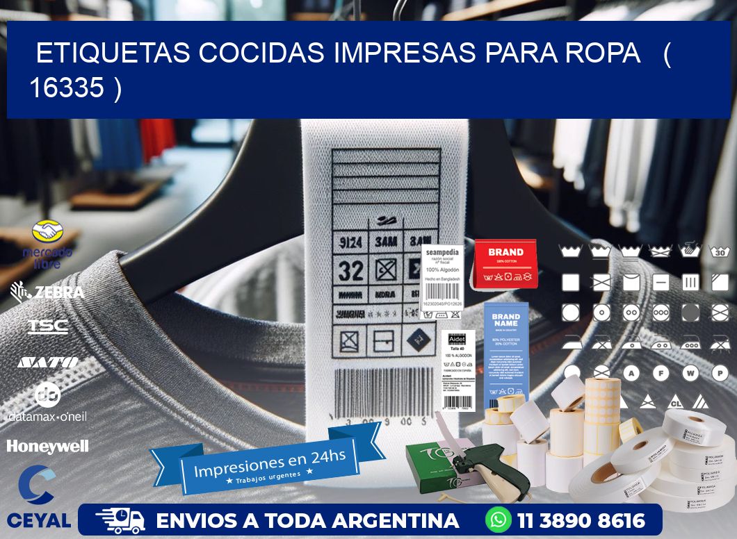 ETIQUETAS COCIDAS IMPRESAS PARA ROPA   ( 16335 )