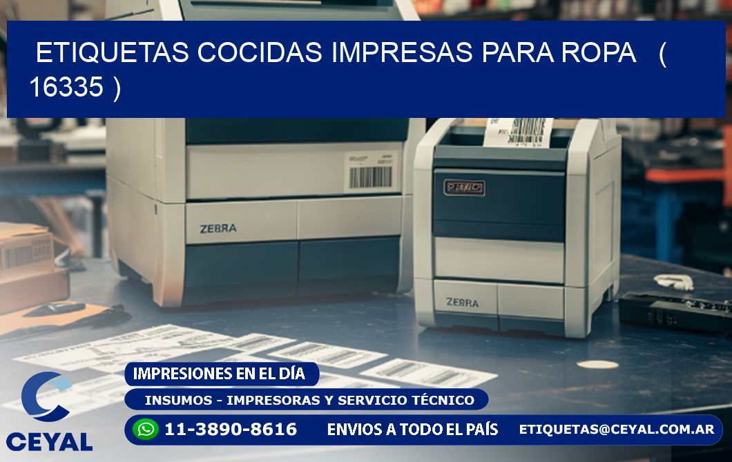 ETIQUETAS COCIDAS IMPRESAS PARA ROPA   ( 16335 )