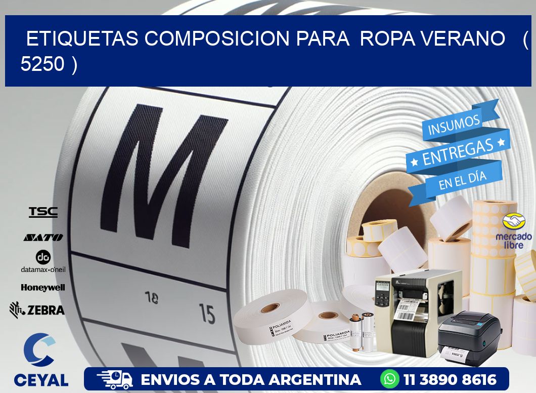 ETIQUETAS COMPOSICION PARA  ROPA VERANO   ( 5250 )