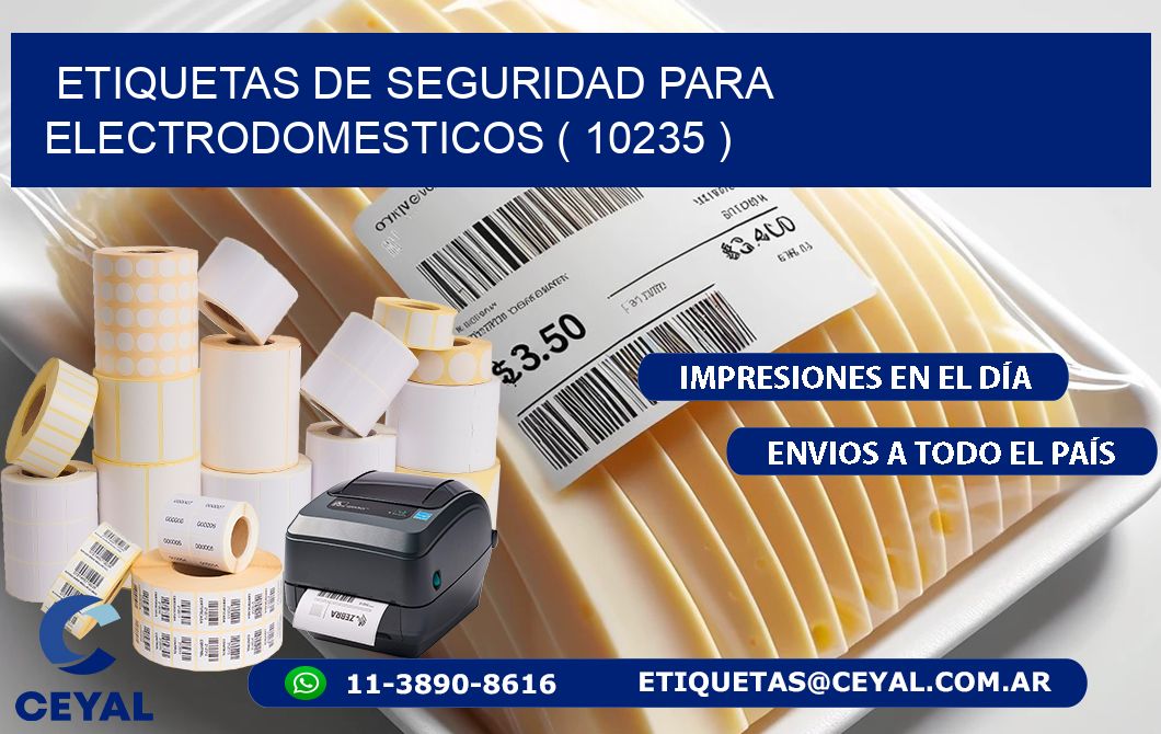 ETIQUETAS DE SEGURIDAD PARA ELECTRODOMESTICOS ( 10235 )