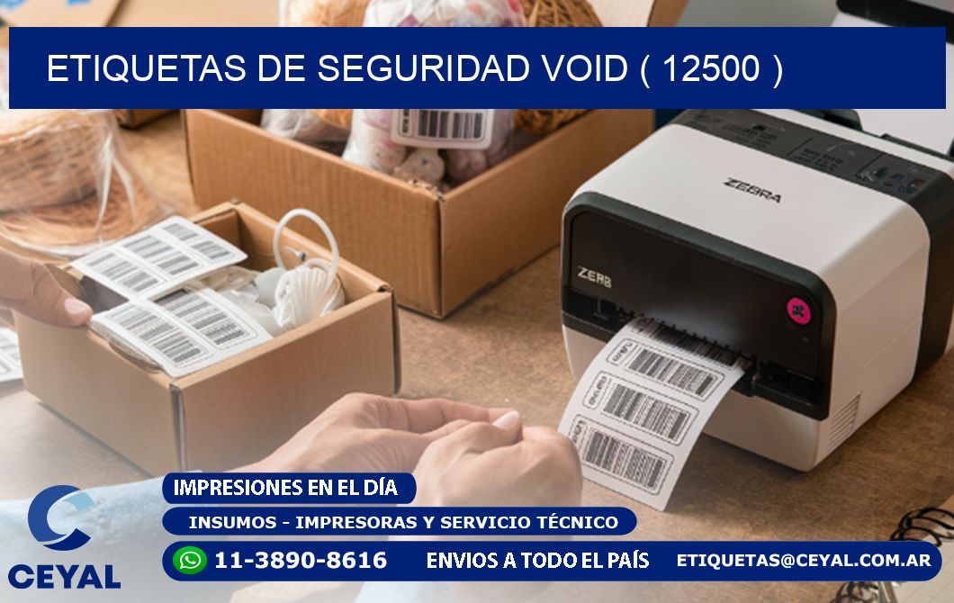 ETIQUETAS DE SEGURIDAD VOID ( 12500 )