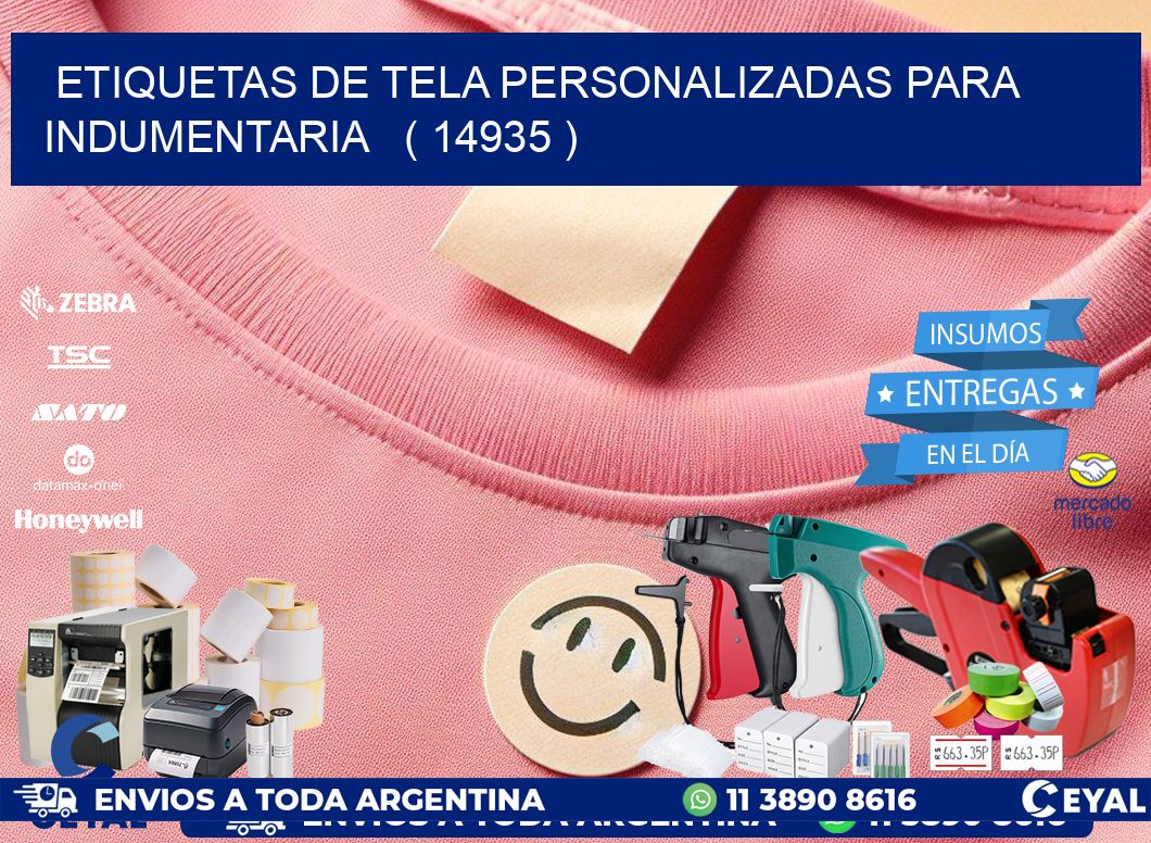 ETIQUETAS DE TELA PERSONALIZADAS PARA INDUMENTARIA   ( 14935 )