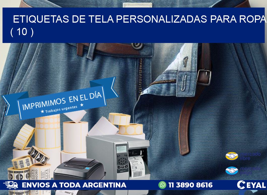 ETIQUETAS DE TELA PERSONALIZADAS PARA ROPA ( 10 )