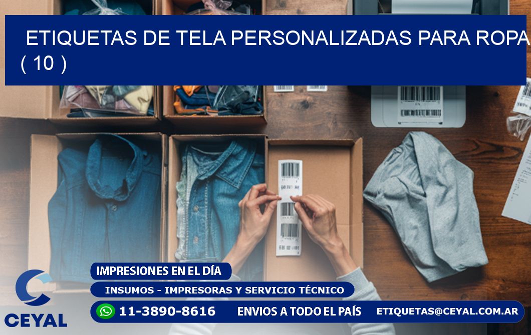 ETIQUETAS DE TELA PERSONALIZADAS PARA ROPA ( 10 )