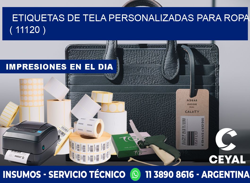ETIQUETAS DE TELA PERSONALIZADAS PARA ROPA ( 11120 )