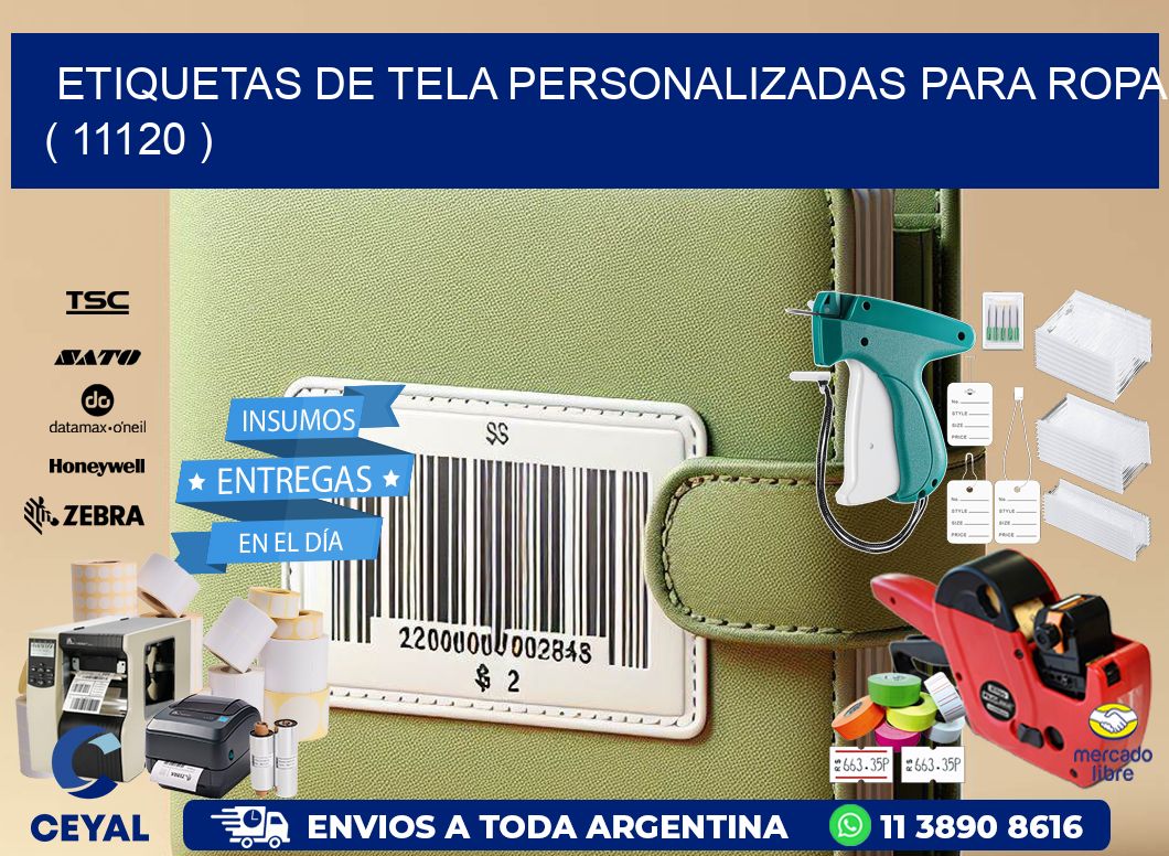 ETIQUETAS DE TELA PERSONALIZADAS PARA ROPA ( 11120 )