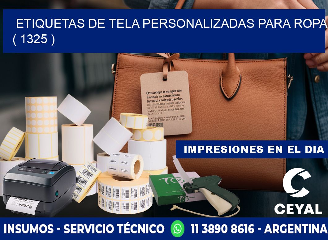 ETIQUETAS DE TELA PERSONALIZADAS PARA ROPA ( 1325 )