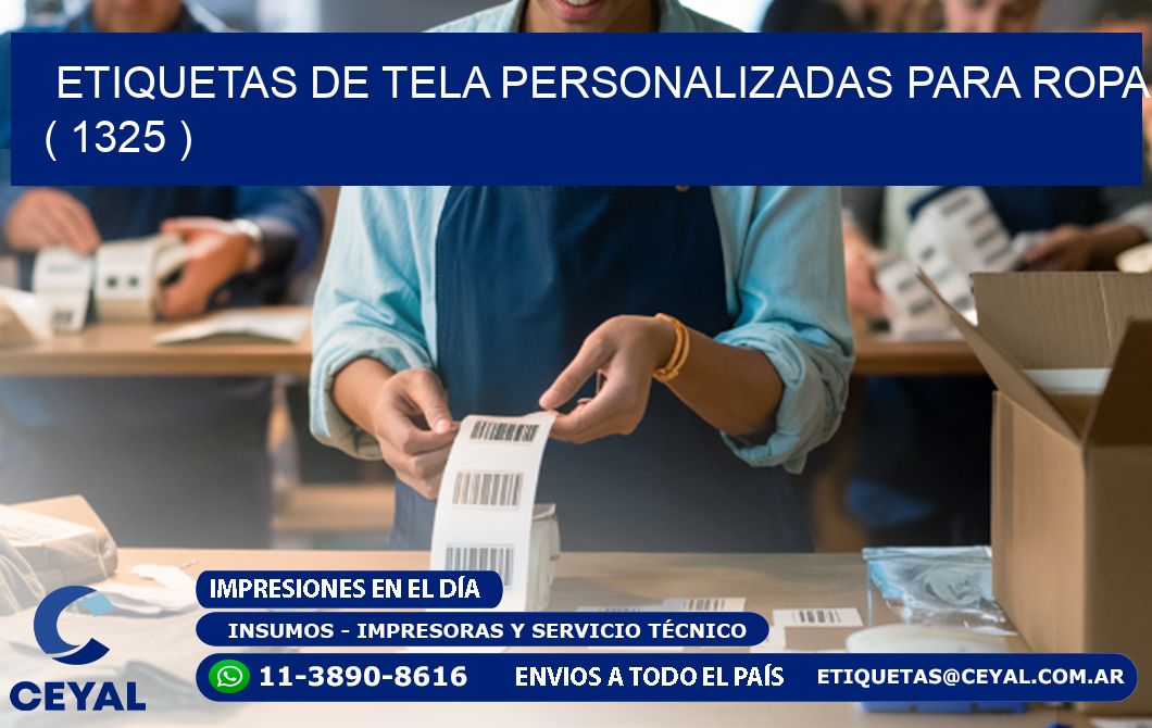 ETIQUETAS DE TELA PERSONALIZADAS PARA ROPA ( 1325 )
