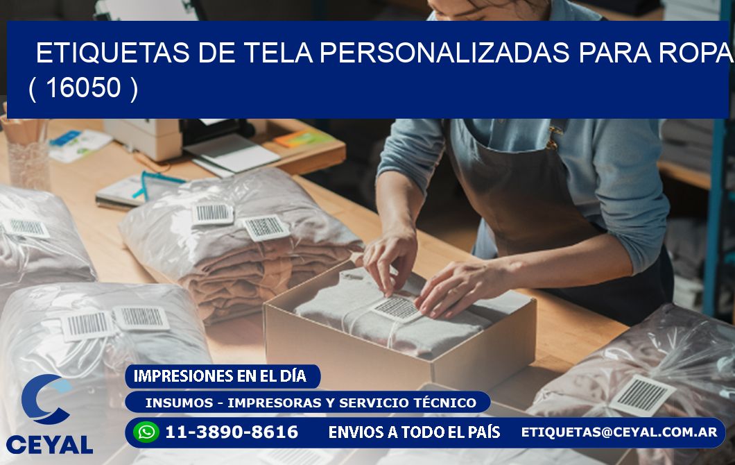 ETIQUETAS DE TELA PERSONALIZADAS PARA ROPA ( 16050 )