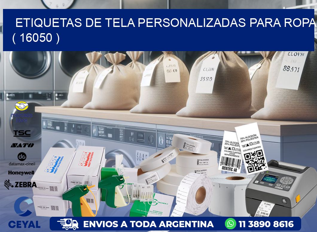 ETIQUETAS DE TELA PERSONALIZADAS PARA ROPA ( 16050 )