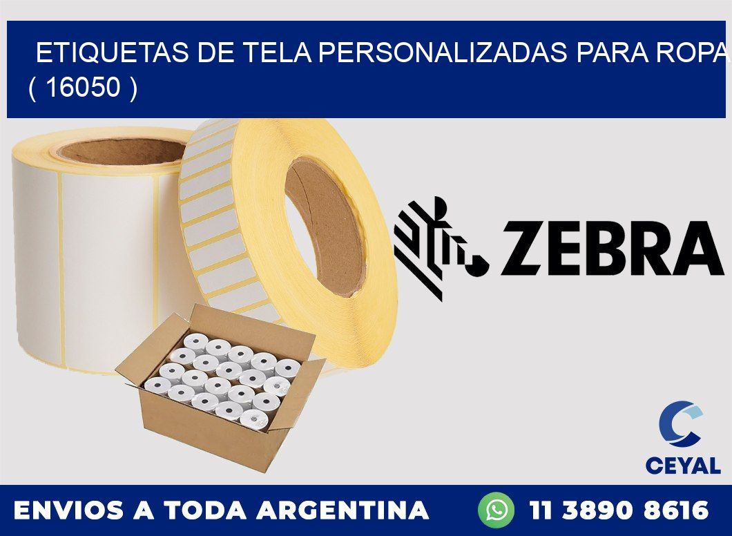 ETIQUETAS DE TELA PERSONALIZADAS PARA ROPA ( 16050 )