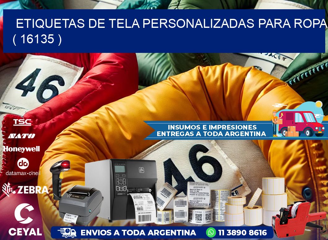 ETIQUETAS DE TELA PERSONALIZADAS PARA ROPA ( 16135 )