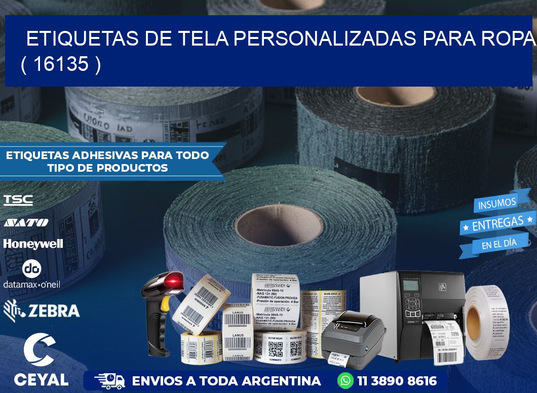 ETIQUETAS DE TELA PERSONALIZADAS PARA ROPA ( 16135 )