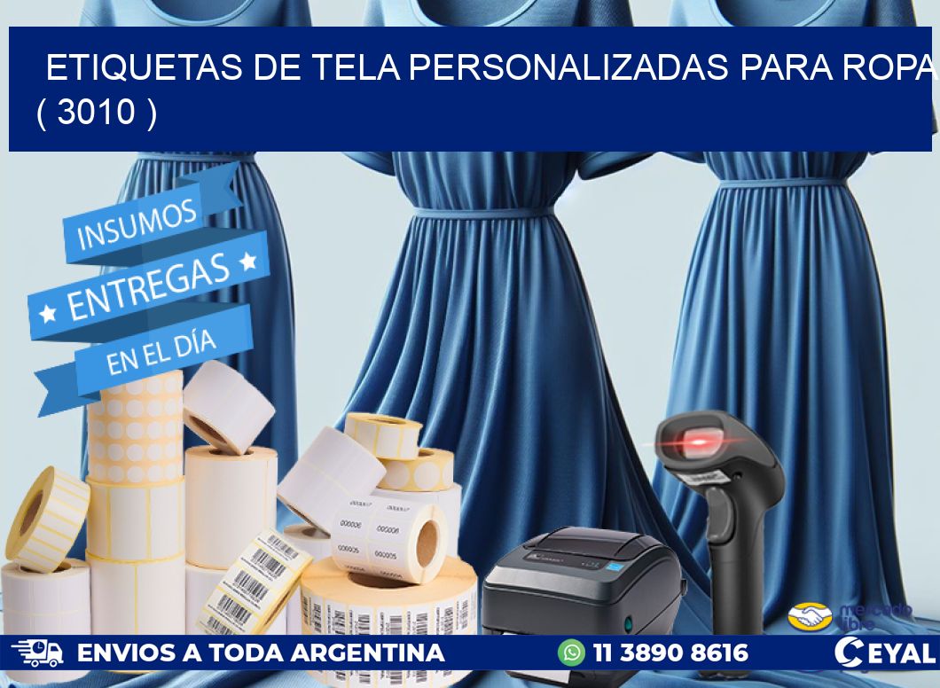 ETIQUETAS DE TELA PERSONALIZADAS PARA ROPA ( 3010 )