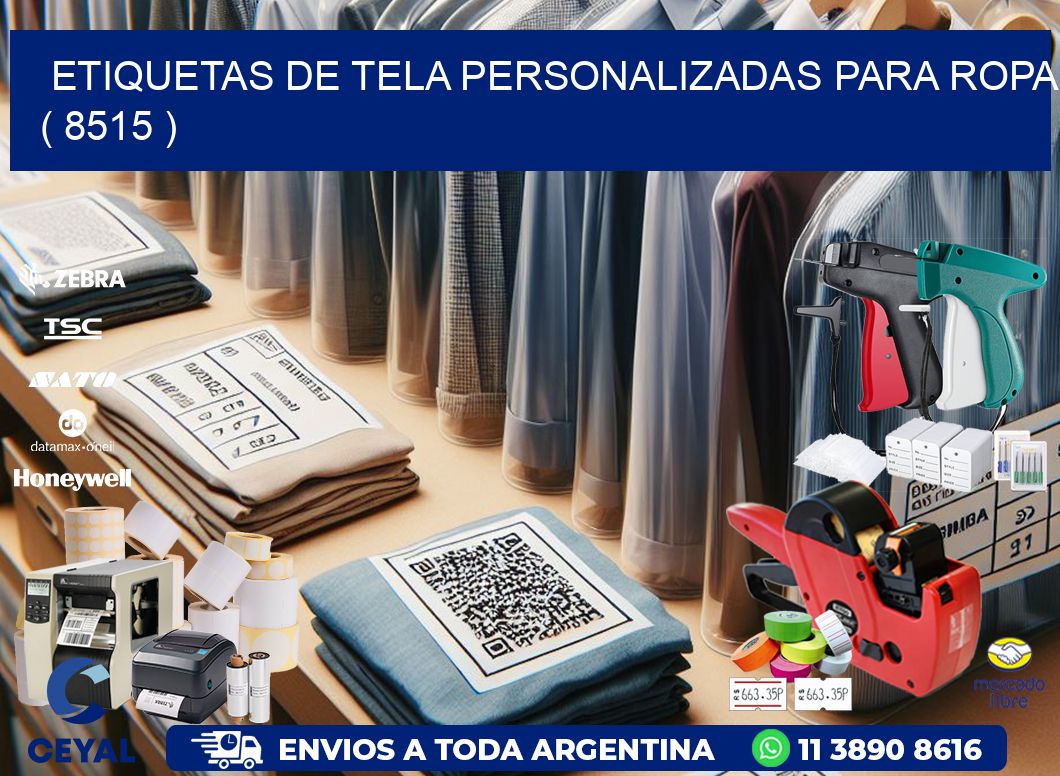 ETIQUETAS DE TELA PERSONALIZADAS PARA ROPA ( 8515 )