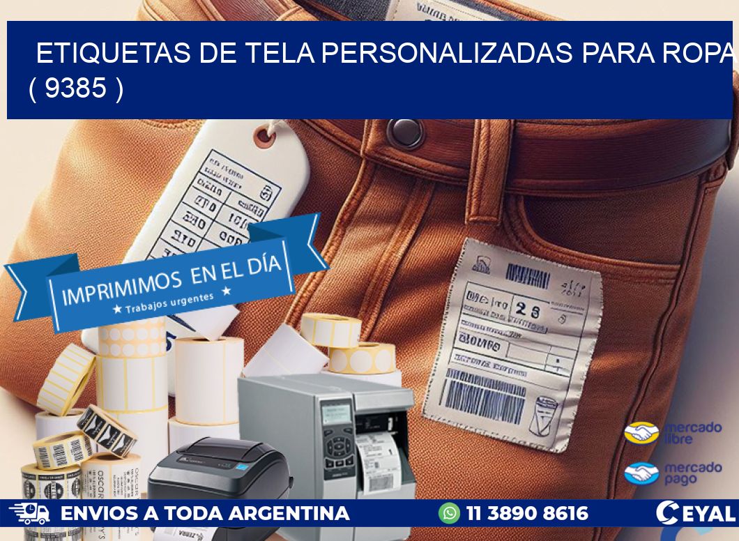 ETIQUETAS DE TELA PERSONALIZADAS PARA ROPA ( 9385 )