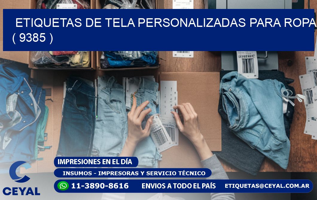ETIQUETAS DE TELA PERSONALIZADAS PARA ROPA ( 9385 )