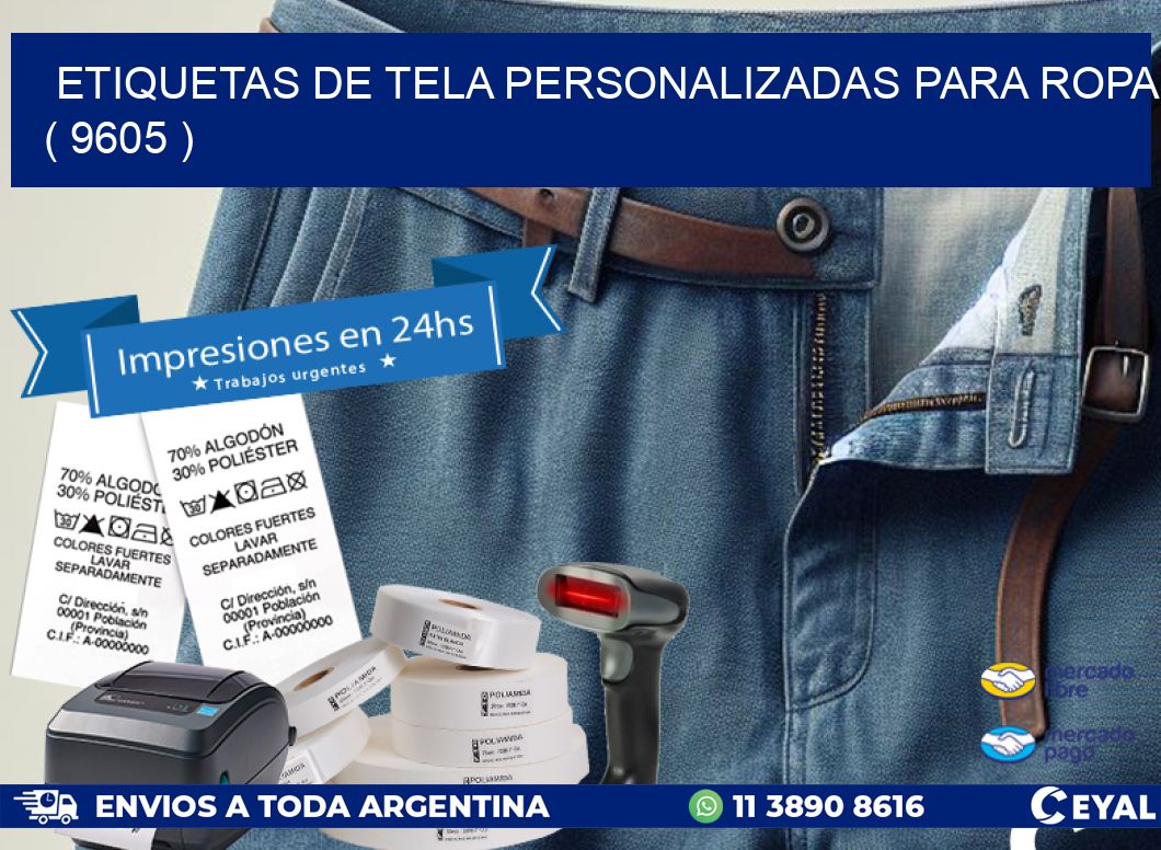 ETIQUETAS DE TELA PERSONALIZADAS PARA ROPA ( 9605 )
