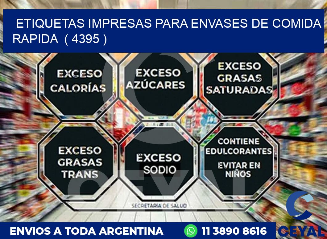ETIQUETAS IMPRESAS PARA ENVASES DE COMIDA RAPIDA  ( 4395 )