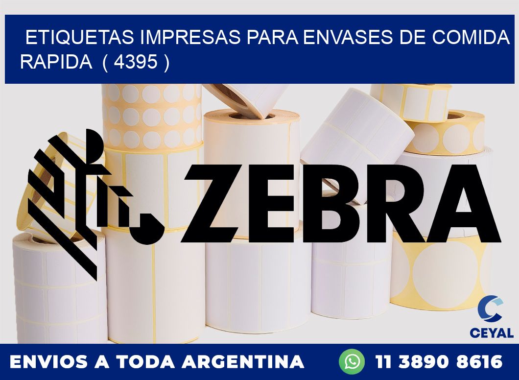 ETIQUETAS IMPRESAS PARA ENVASES DE COMIDA RAPIDA  ( 4395 )