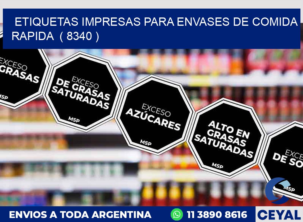 ETIQUETAS IMPRESAS PARA ENVASES DE COMIDA RAPIDA  ( 8340 )